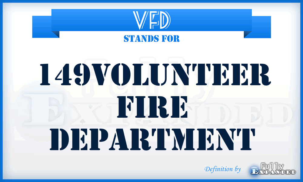 VFD - 149Volunteer Fire Department