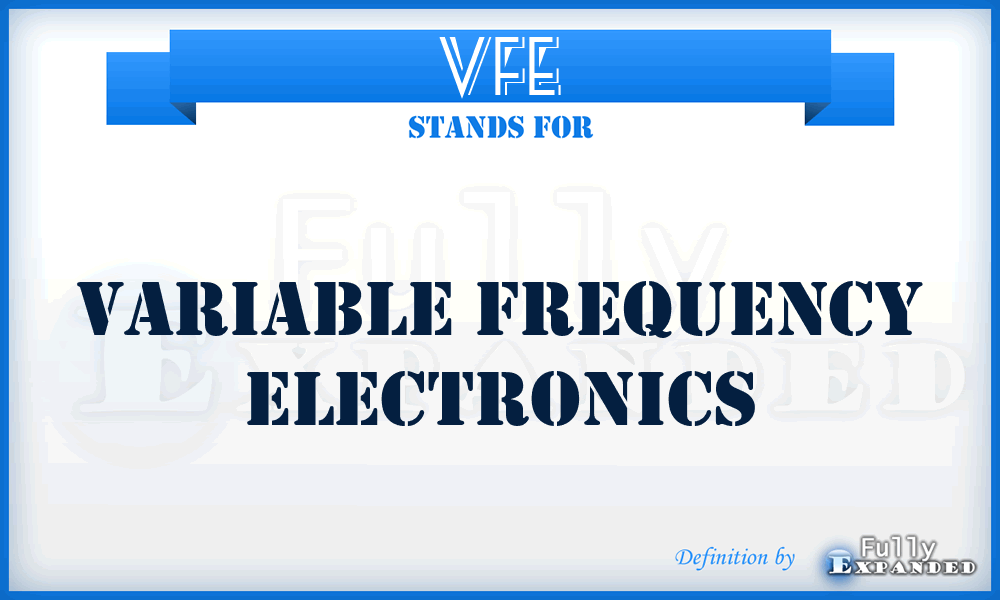 VFE - Variable Frequency Electronics