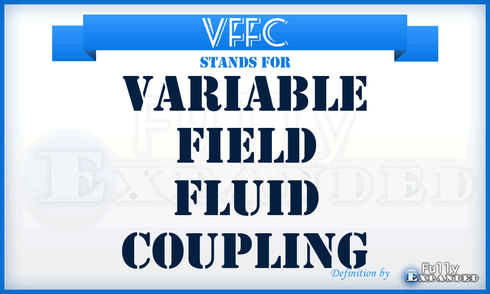 VFFC - Variable Field Fluid Coupling