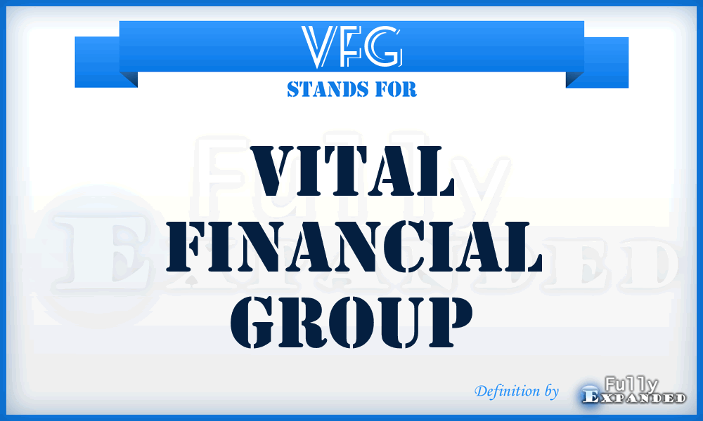 VFG - Vital Financial Group