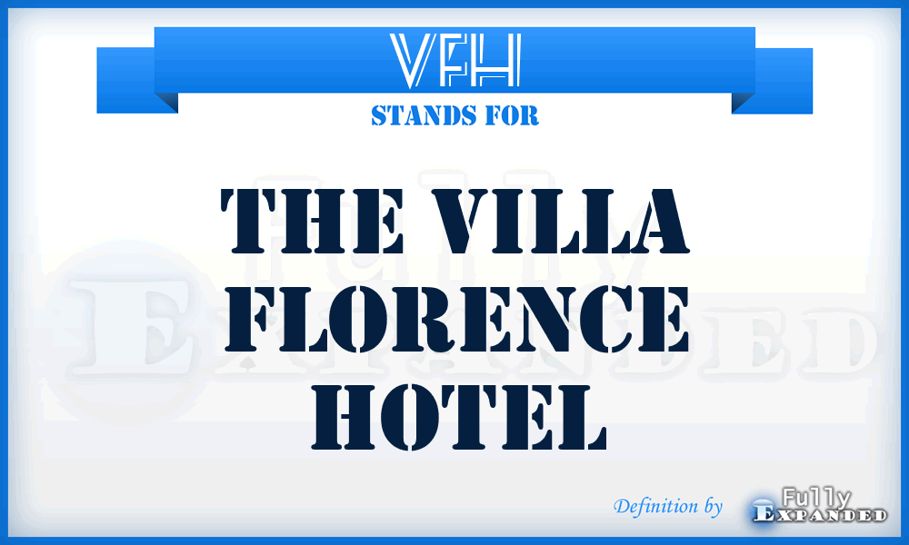VFH - The Villa Florence Hotel