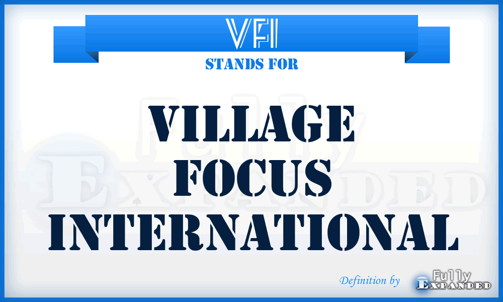 VFI - Village Focus International