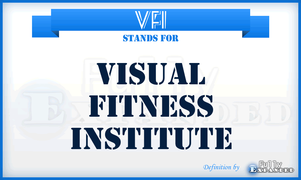 VFI - Visual Fitness Institute