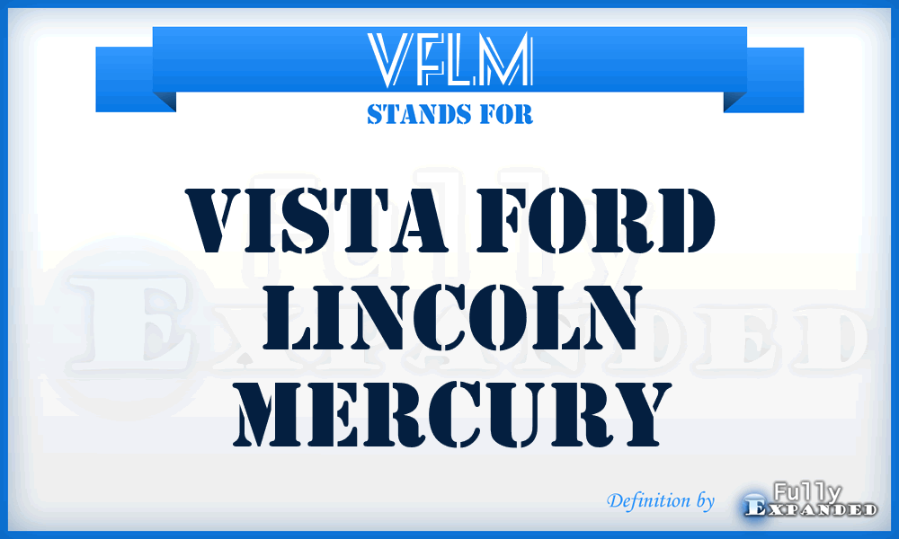 VFLM - Vista Ford Lincoln Mercury