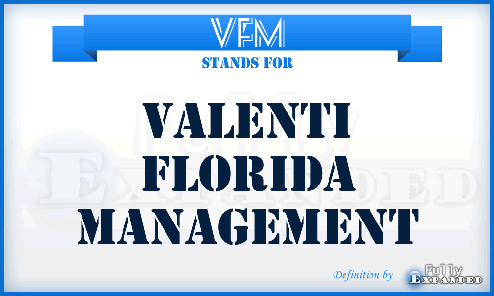 VFM - Valenti Florida Management