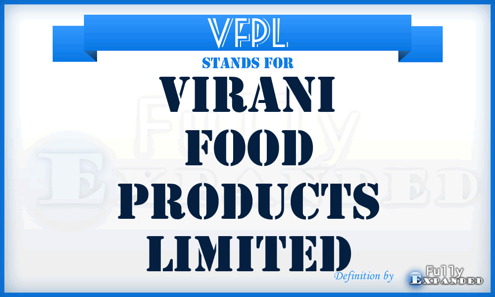 VFPL - Virani Food Products Limited