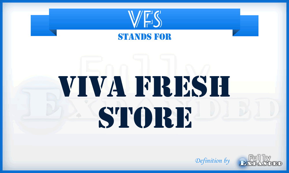 VFS - Viva Fresh Store