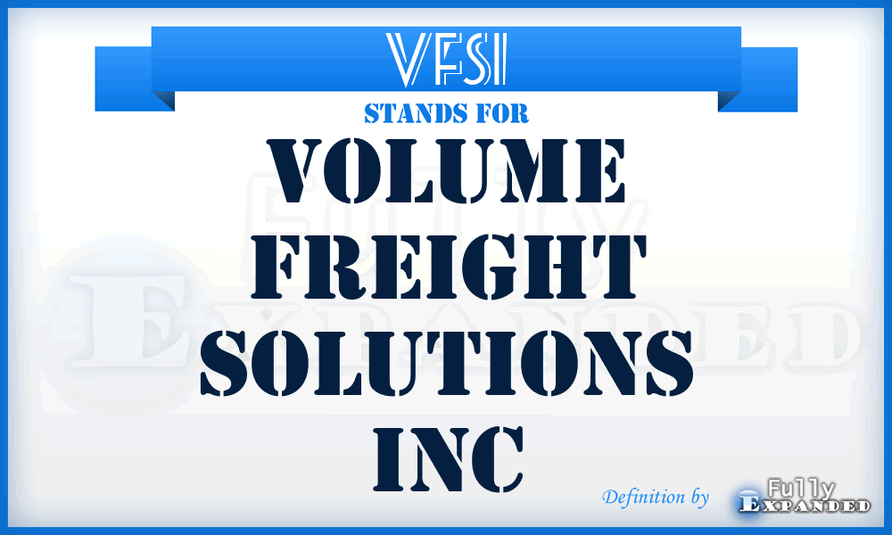 VFSI - Volume Freight Solutions Inc