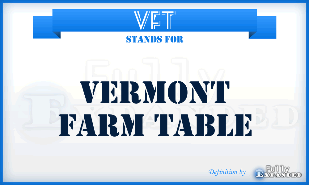 VFT - Vermont Farm Table