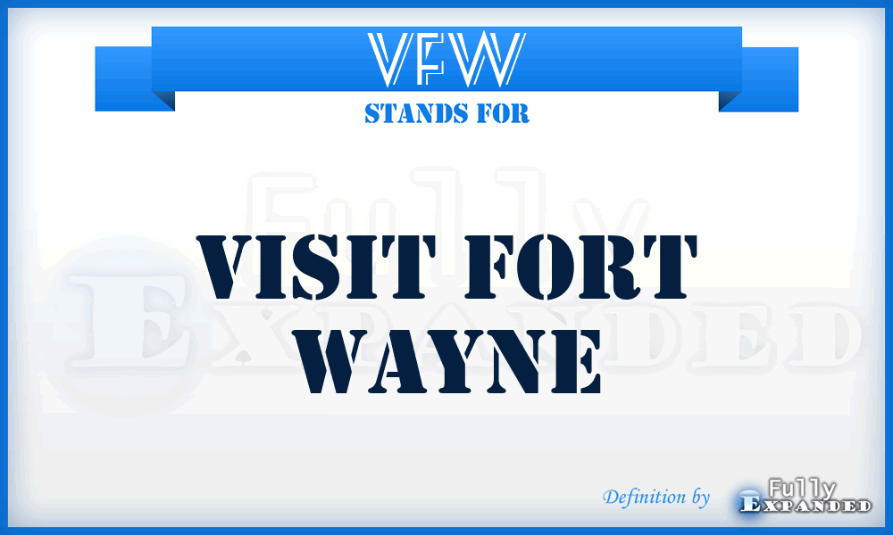VFW - Visit Fort Wayne