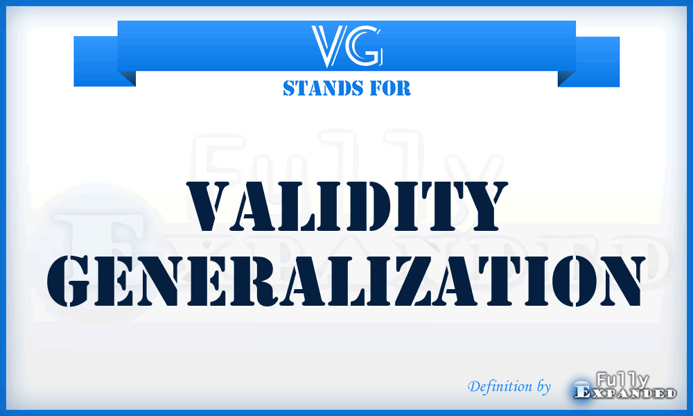 VG - Validity Generalization