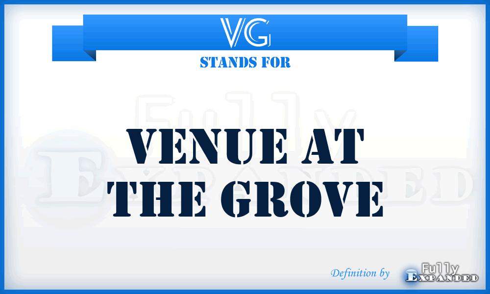 VG - Venue at the Grove