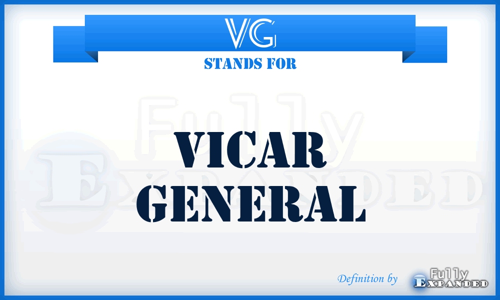 VG - Vicar General