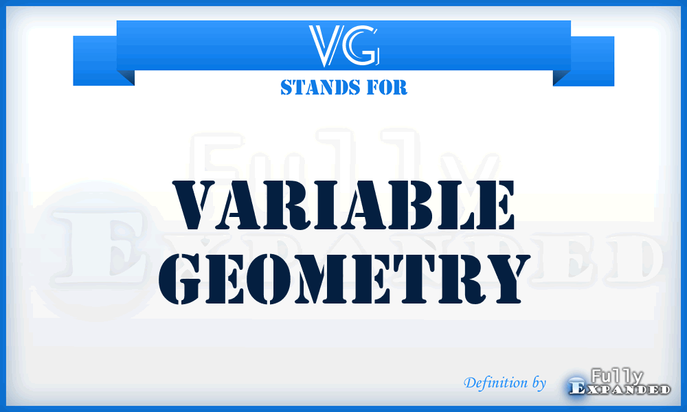 VG - variable geometry