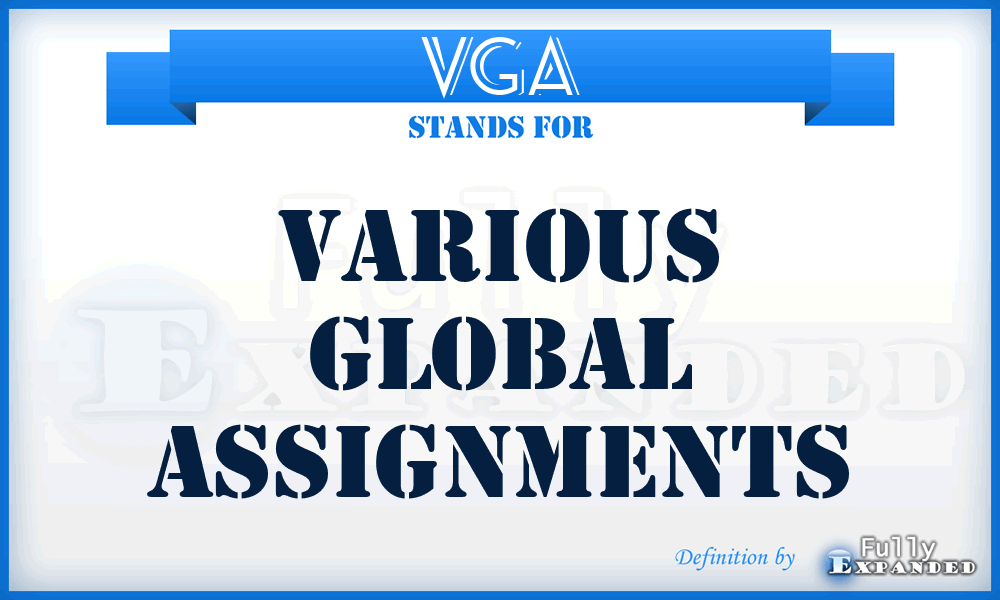 VGA - Various Global Assignments