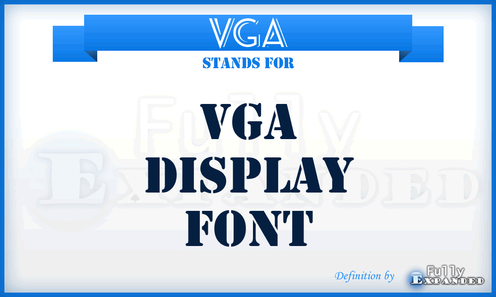 VGA - Vga display font