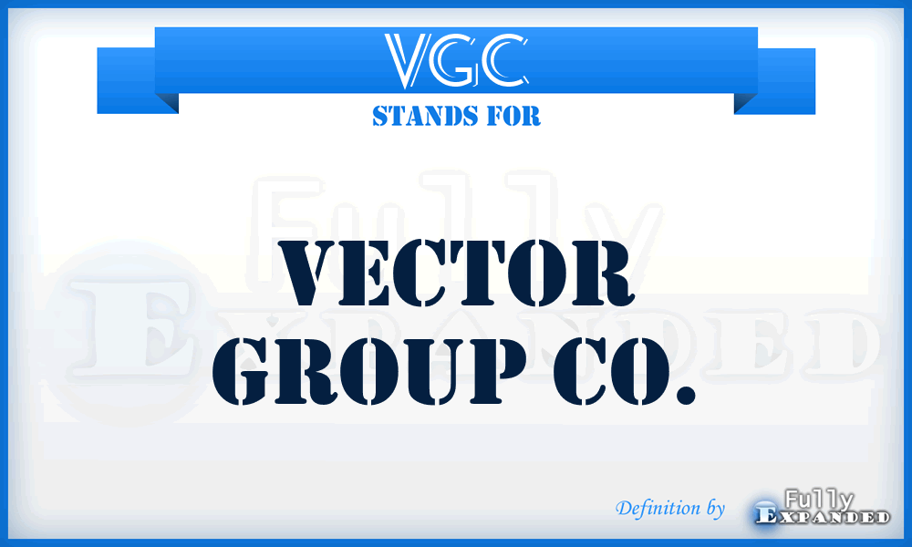 VGC - Vector Group Co.