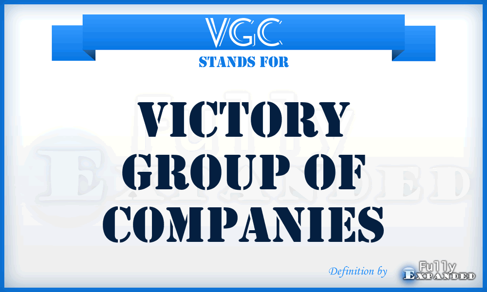 VGC - Victory Group of Companies