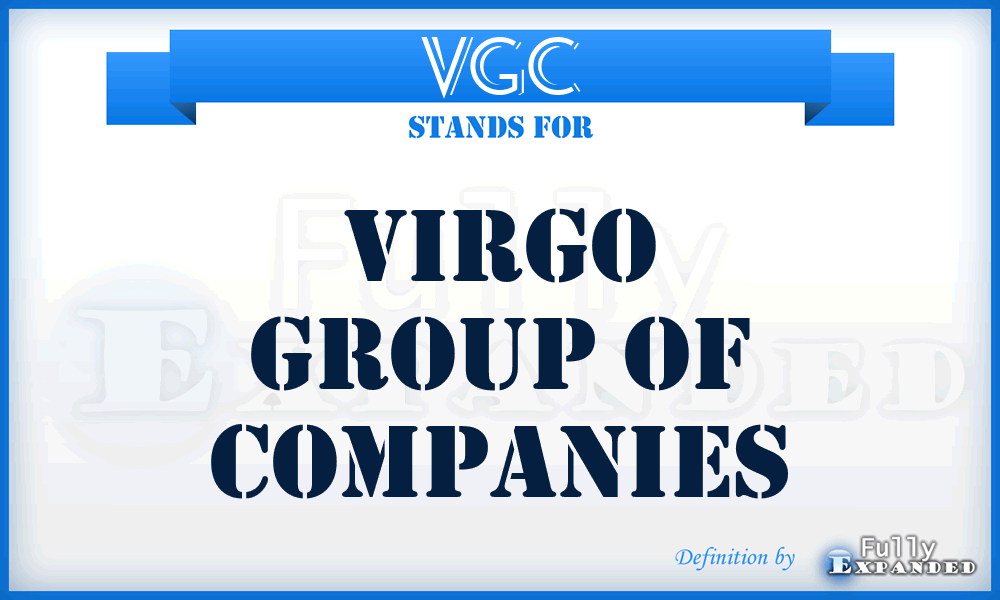 VGC - Virgo Group of Companies