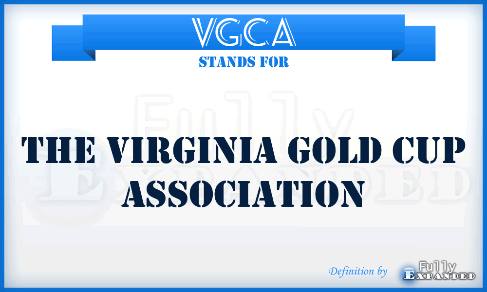 VGCA - The Virginia Gold Cup Association