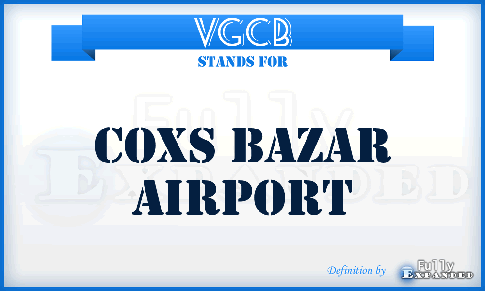VGCB - Coxs Bazar airport