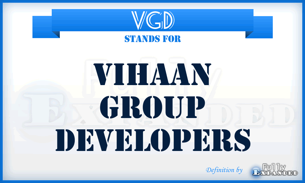 VGD - Vihaan Group Developers