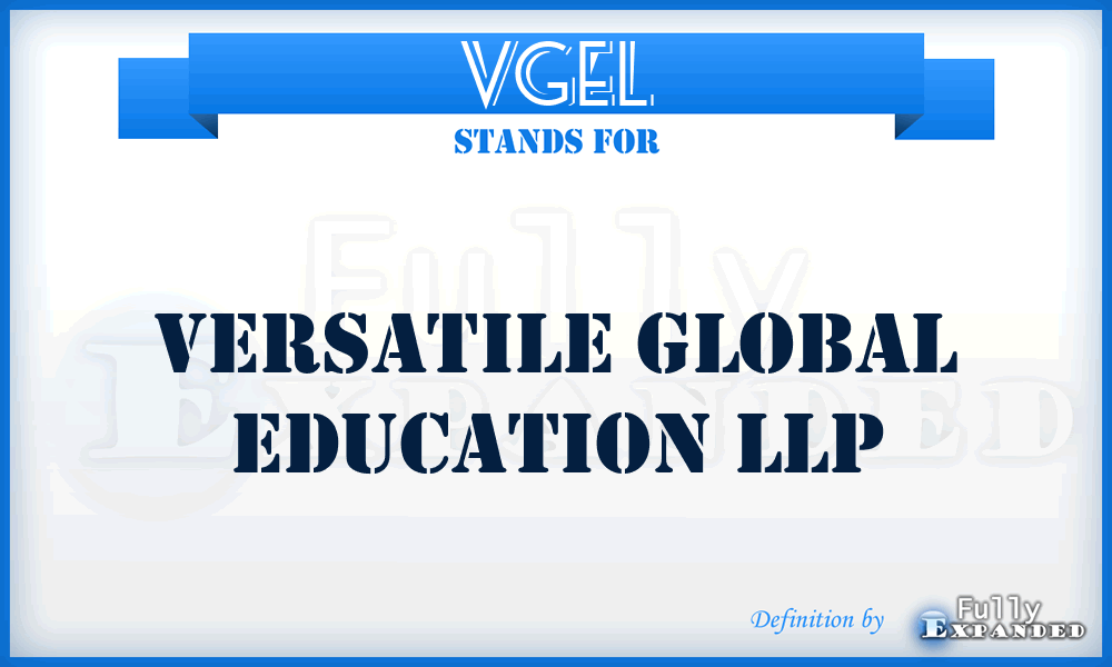 VGEL - Versatile Global Education LLP