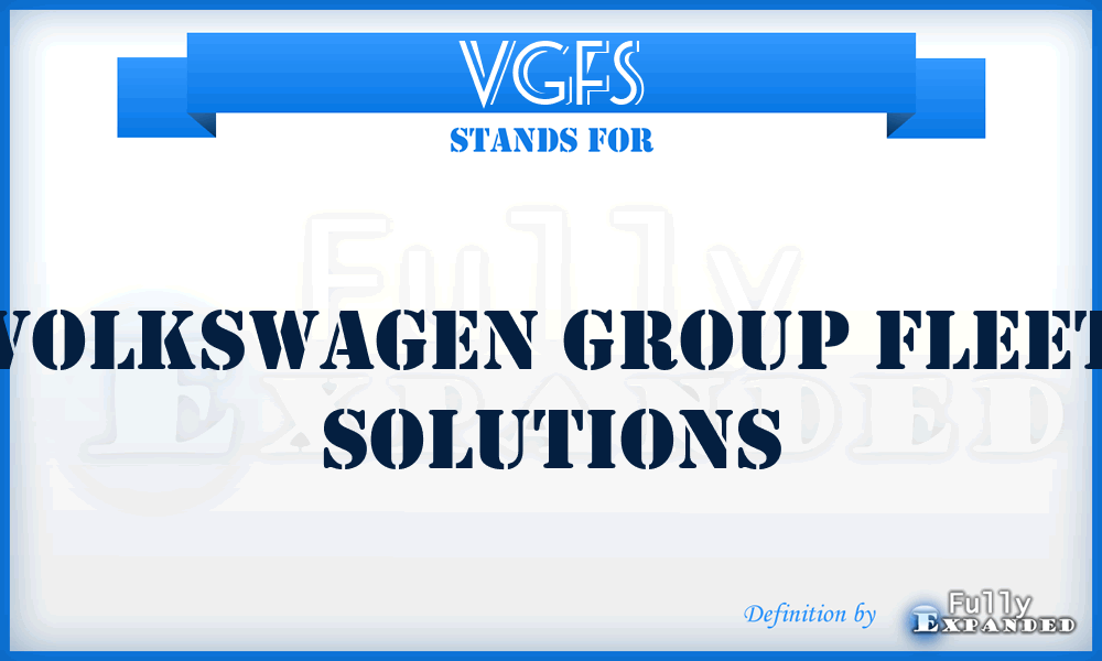 VGFS - Volkswagen Group Fleet Solutions