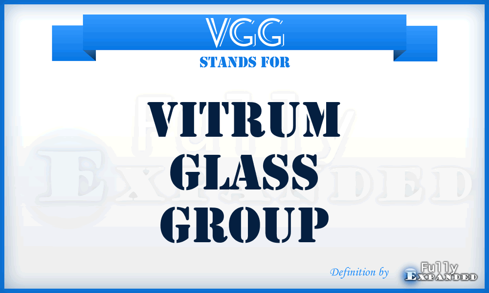 VGG - Vitrum Glass Group