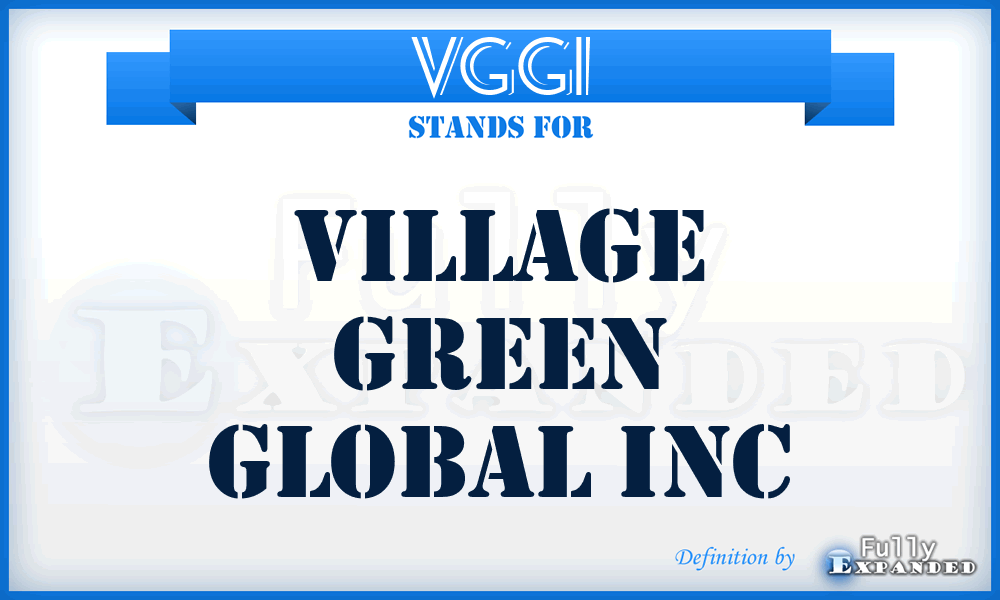 VGGI - Village Green Global Inc