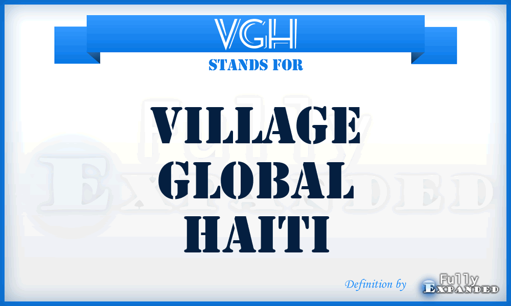 VGH - Village Global Haiti