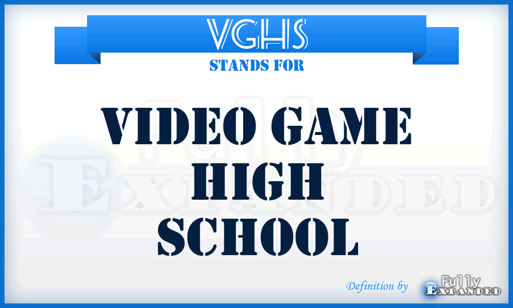 VGHS - Video Game High School