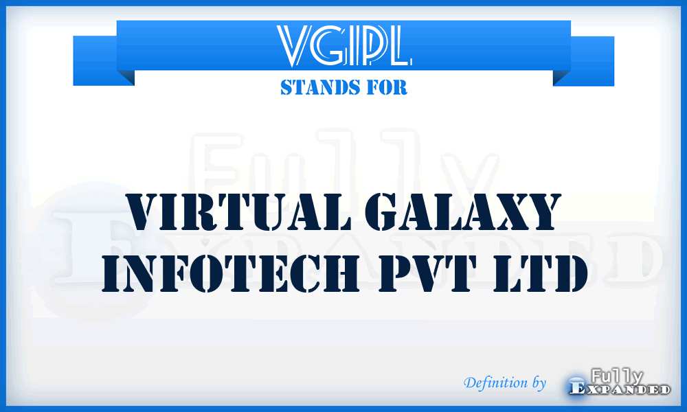 VGIPL - Virtual Galaxy Infotech Pvt Ltd