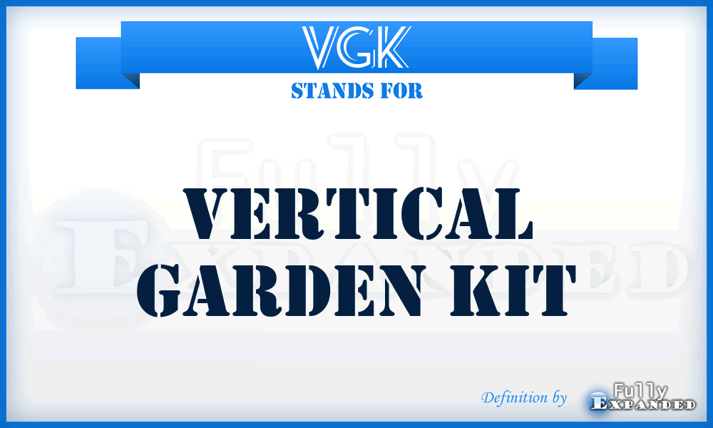 VGK - Vertical Garden Kit