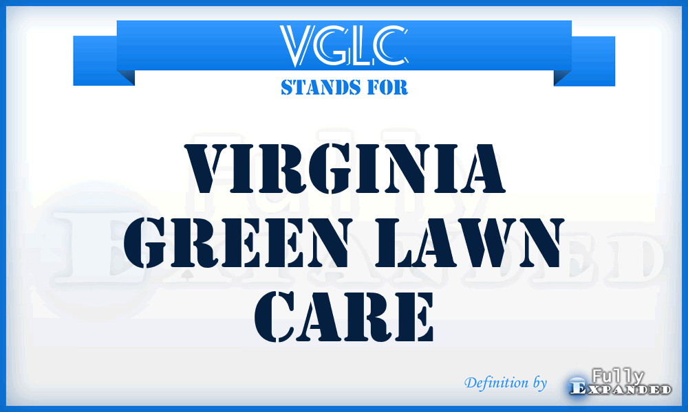 VGLC - Virginia Green Lawn Care