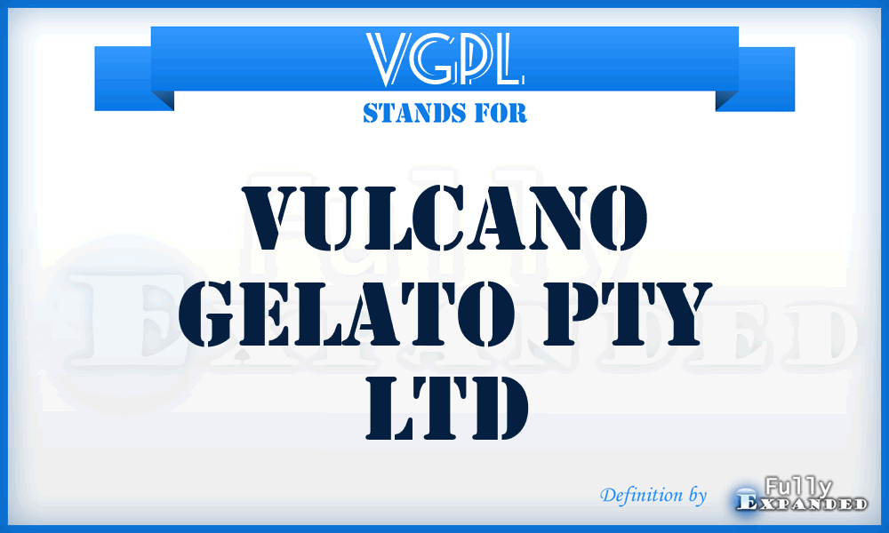 VGPL - Vulcano Gelato Pty Ltd