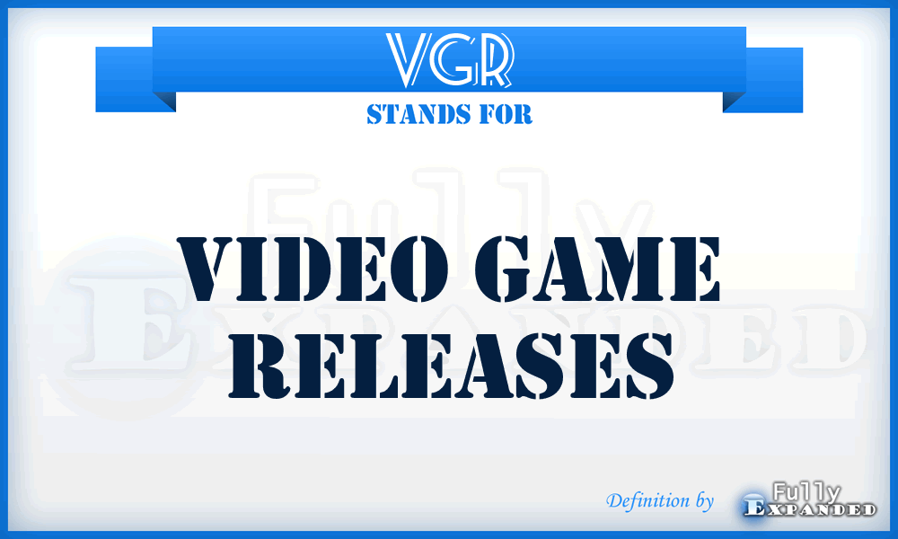 VGR - Video Game Releases