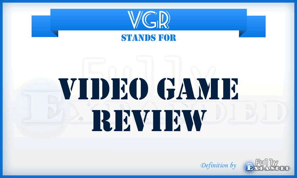 VGR - Video Game Review