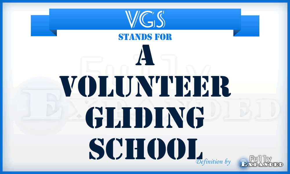 VGS - A Volunteer Gliding School