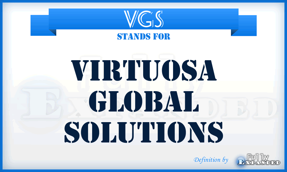 VGS - Virtuosa Global Solutions