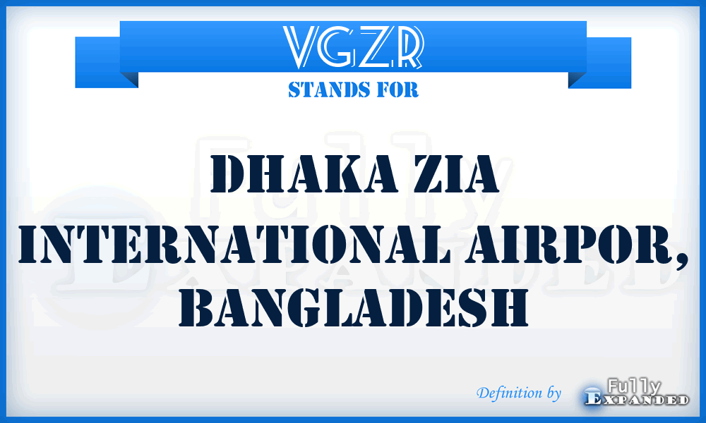 VGZR - Dhaka Zia International Airpor, Bangladesh