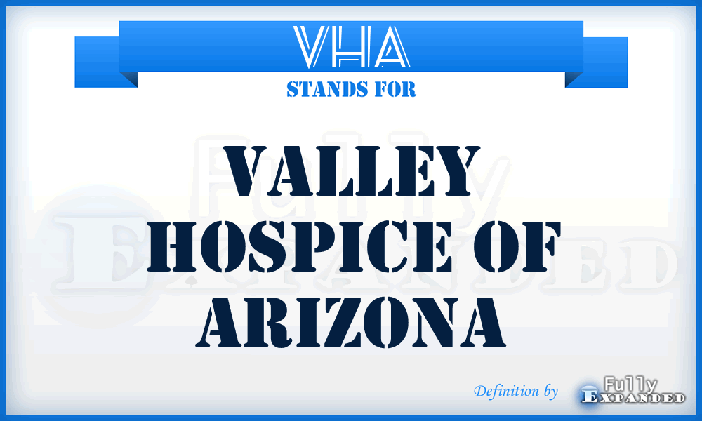 VHA - Valley Hospice of Arizona