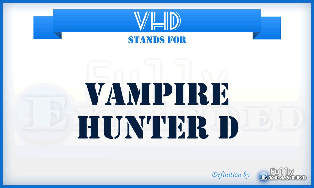 VHD - Vampire Hunter D