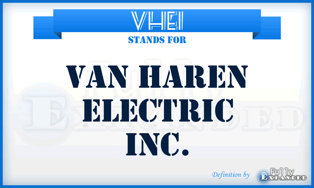 VHEI - Van Haren Electric Inc.