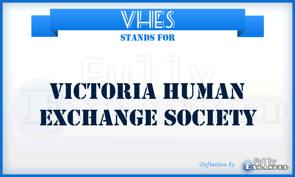 VHES - Victoria Human Exchange Society