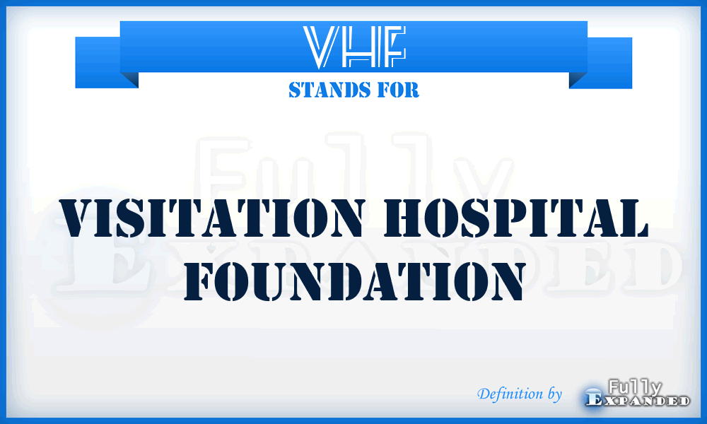 VHF - Visitation Hospital Foundation