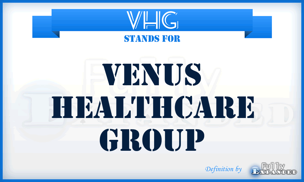 VHG - Venus Healthcare Group