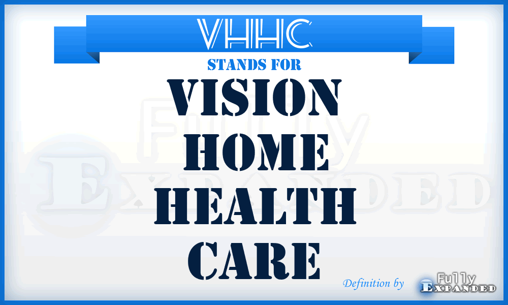 VHHC - Vision Home Health Care