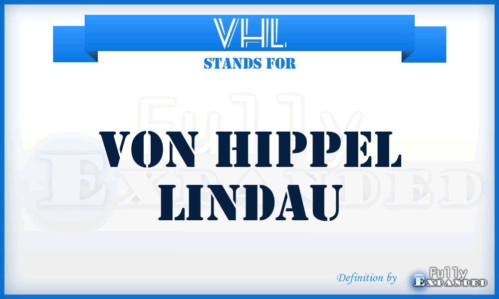 VHL - Von Hippel Lindau