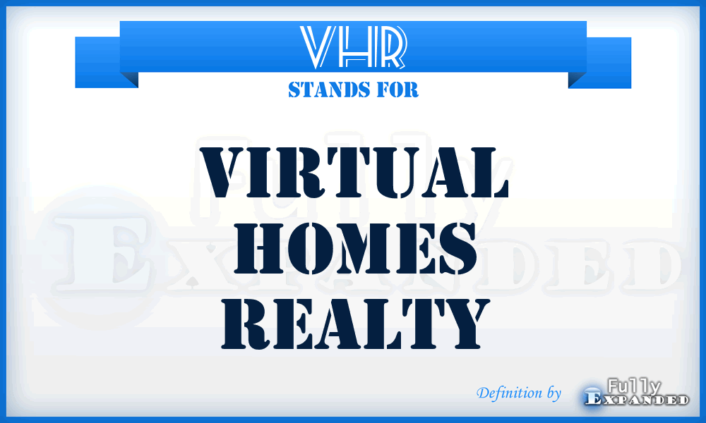 VHR - Virtual Homes Realty